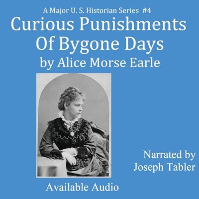 Curious Punishments of Bygone Days
