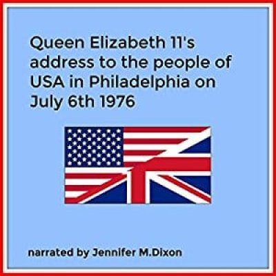Queen Elizabeth II's Address to People of USA July 6th 1976