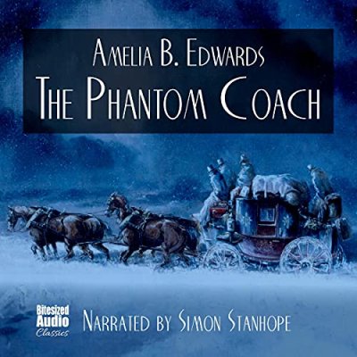 The Phantom Coach; A Victorian Ghost Story