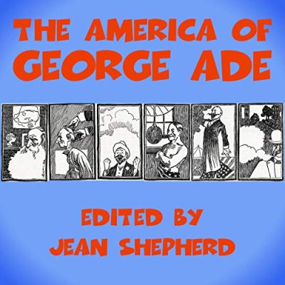 The America of George Ade