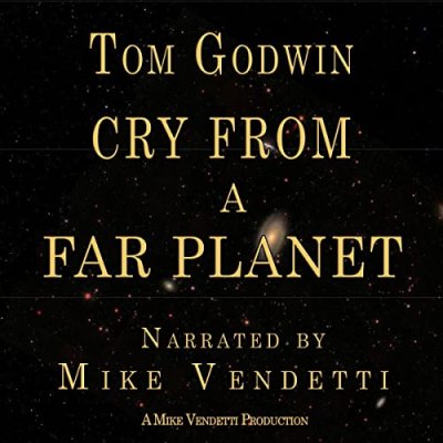 Cry from a Far Planet