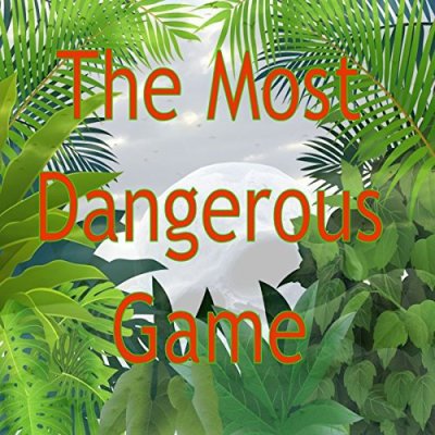 The Most Dangerous Game