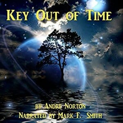 Key Out of Time: Time Traders, Book 4