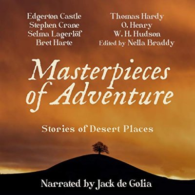 Masterpieces of Adventure; Stories of Desert Places