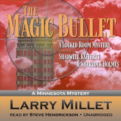 The Magic Bullet; A Minnesota Mystery