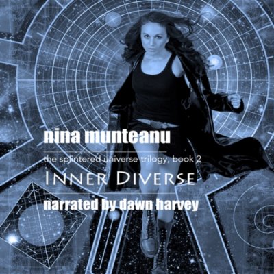 Inner Diverse; The Splintered Universe, Book 2