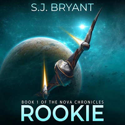 Rookie: The Nova Chronicles, Book 1