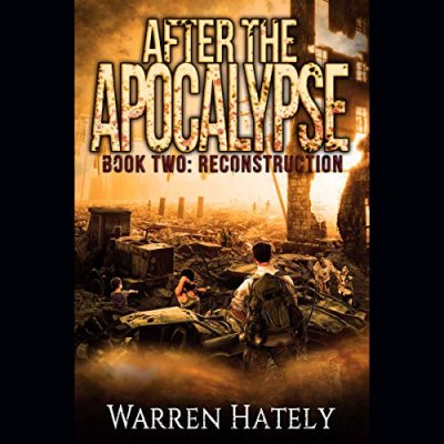 Reconstruction; After the Apocalypse, Book 2
