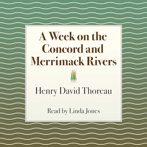 A Week on the Concord and Merrimack Rivers