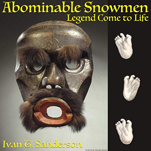 Abominable Snowmen: Legend Come to Life