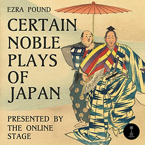 Certain Noble Plays of Japan