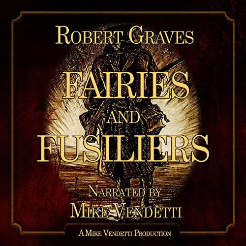 Fairies and Fusiliers