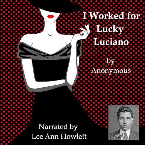 I Worked for Lucky Luciano