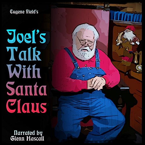 Joel's Talk with Santa Claus