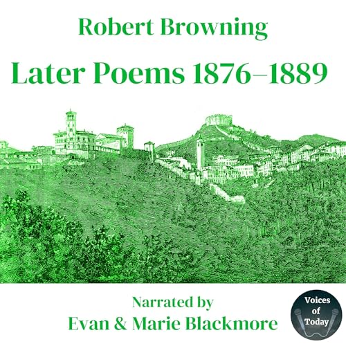 Later Poems 1876-1889