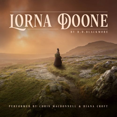 Lorna Doone; A Romance of Exmoor