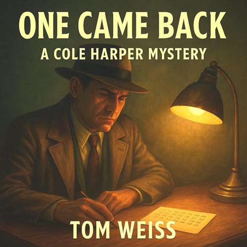 One Came Back; Cole Harper Mystery Series, Book 6