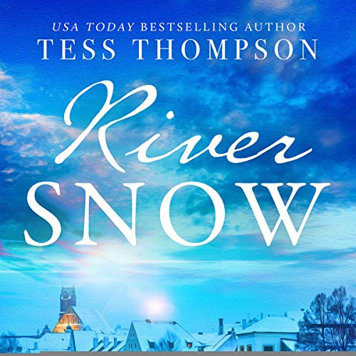 Riversnow; The River Valley Series, Book 4
