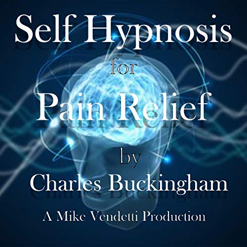 Self Hypnosis for Pain Relief