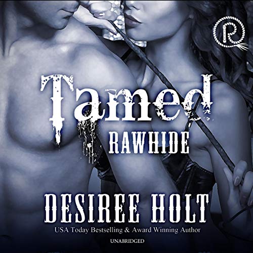 Tamed; Rawhide, Book 9