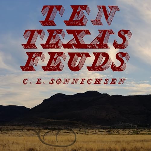 Ten Texas Feuds