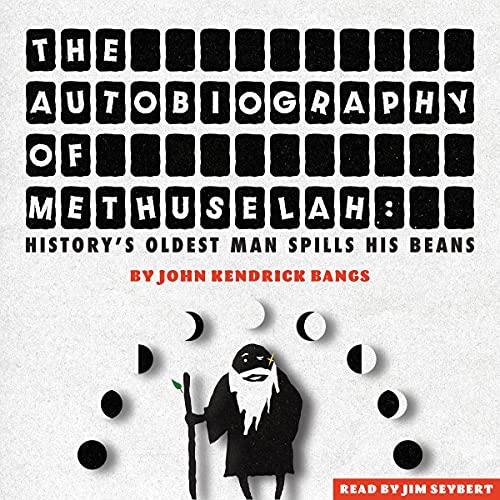 The Autobiography of Methuselah