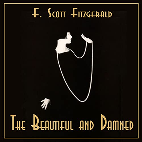 The Beautiful and Damned