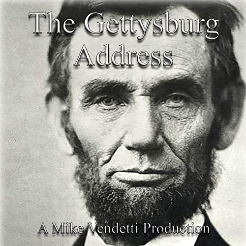The Gettysburg Address