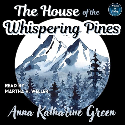The House of the Whispering Pines