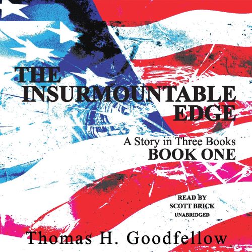 The Insurmountable Edge: Book One