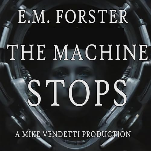 The Machine Stops
