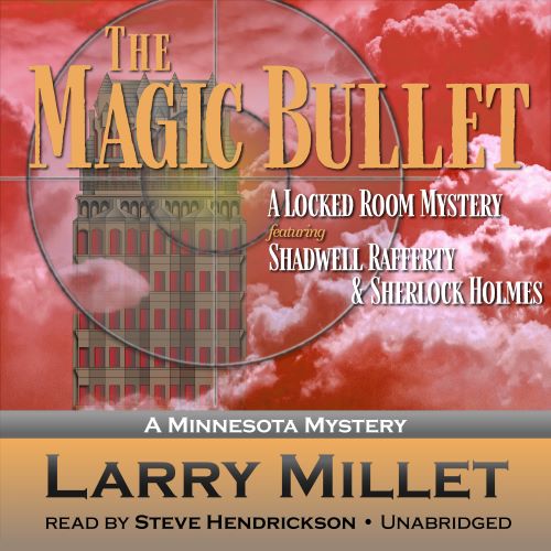 The Magic Bullet; A Minnesota Mystery