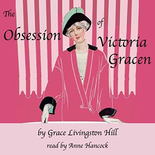 The Obsession of Victoria Gracen