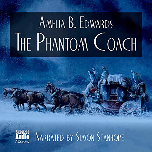 The Phantom Coach; A Victorian Ghost Story