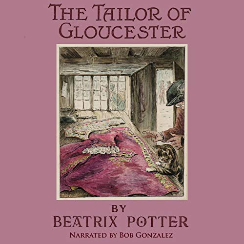 The Tailor of Gloucester